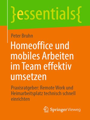 cover image of Homeoffice und mobiles Arbeiten im Team effektiv umsetzen